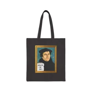 Funny Martin Luther Tote