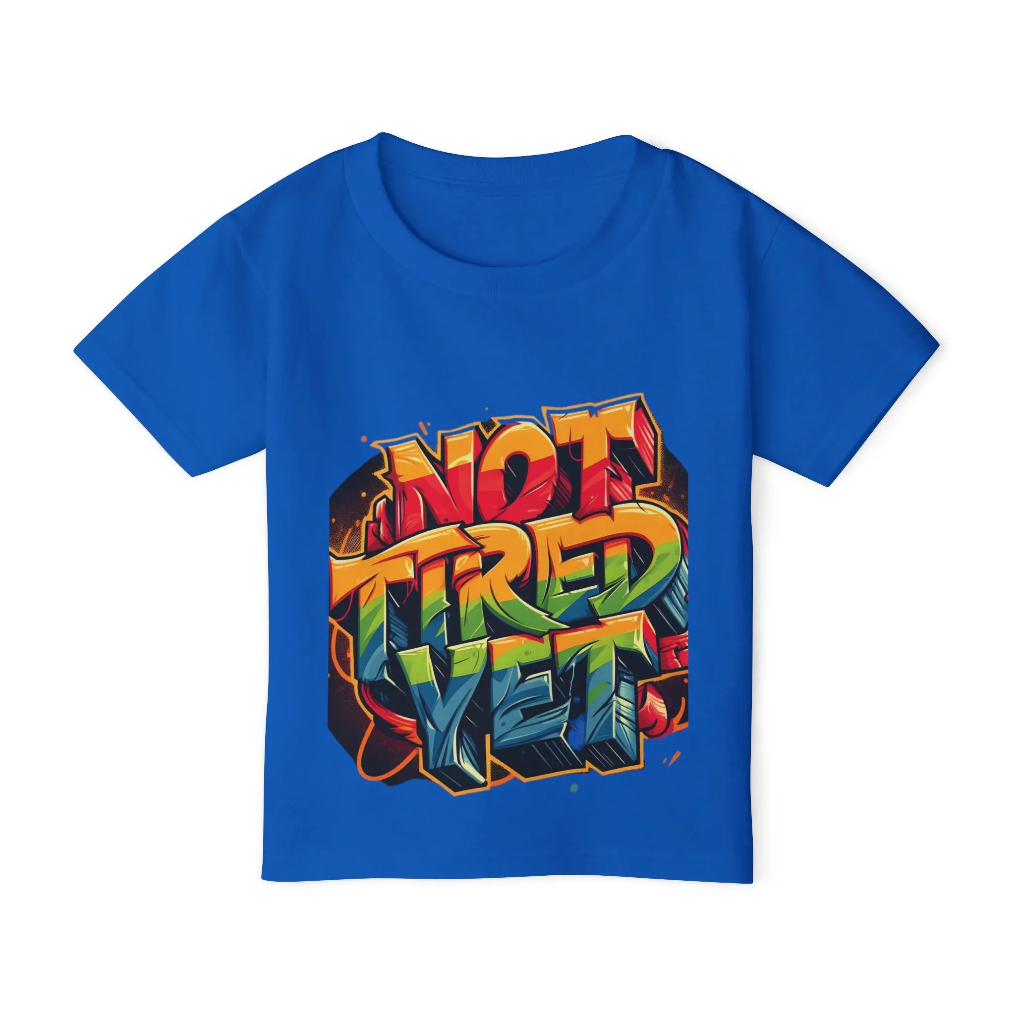 Not Tired Yet - Heavy Cotton™ T-shirt (Toddler)